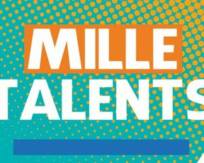 Opération « Mille Talents » pour tous